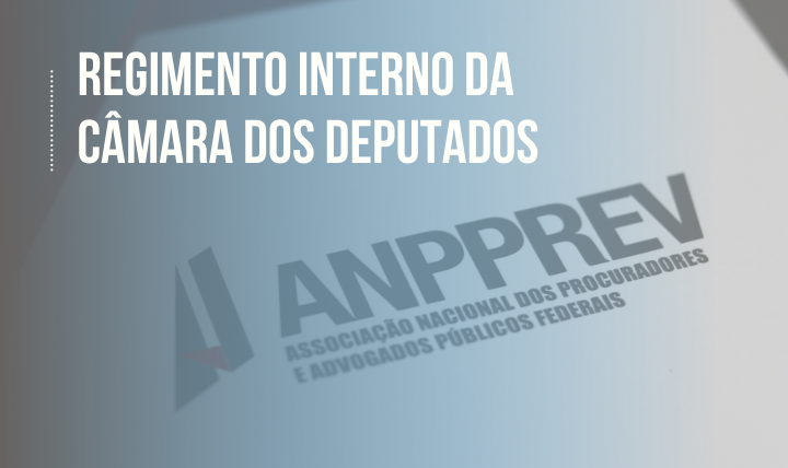 REGIMENTO INTERNO DA CÂMARA DOS DEPUTADOS