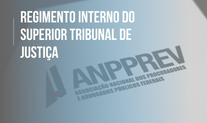 REGIMENTO INTERNO DO SUPERIOR TRIBUNAL DE JUSTIÇA